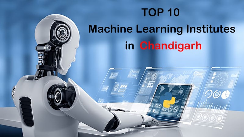 Top 10 Machine Learning Institutes in Chandigarh