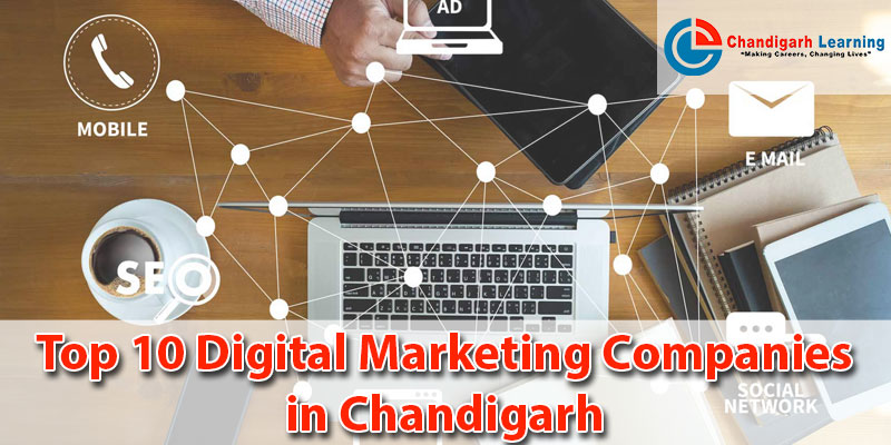 TOP 10 DIGITAL MARKETING COMPANIES IN CHANDIGARH