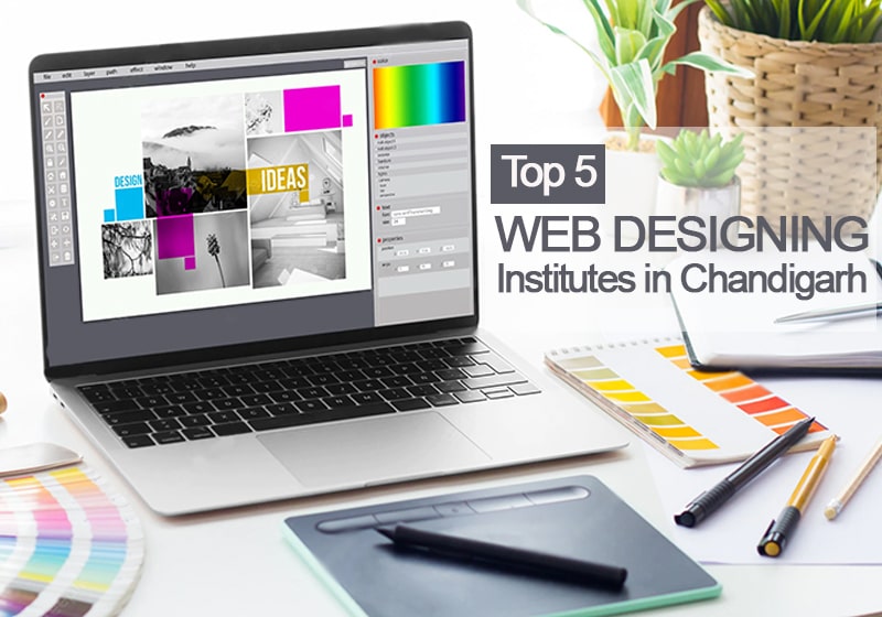 Top 5 Web Designing Institutes in Chandigarh