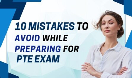 10-Mistakes-to-Avoid-While-Preparing-for-PTE-Chandigarh-Learning