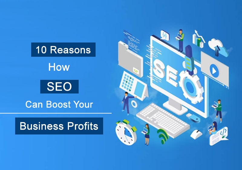 10-resons-how-seo-can-boost-your-business-profits