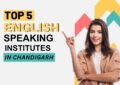 TOP-5-English-Speaking-Institutes-in-Chandigarh