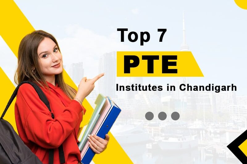 Top 7 PTE Institutes in Chandigarh