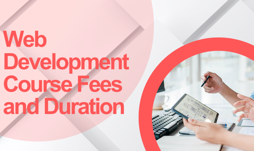 Web Development Course Fees and Duration