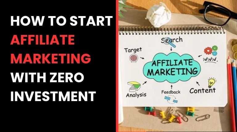 How to Start Affiliate Marketing with Zero Investment