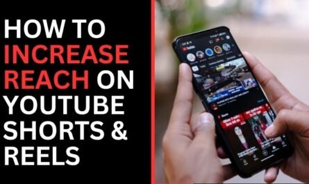 How to Increase Reach on YouTube Shorts & Reels