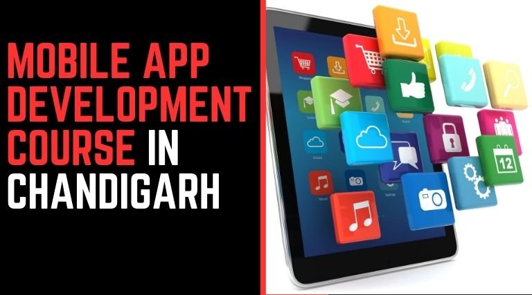 Best Mobile App Development Course in Chandigarh