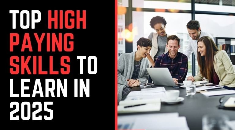 Top High Paying Skills to Learn in 2025