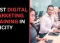 Best Digital Marketing Training in Tricity